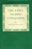 The Early Islamic Conquests