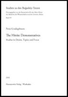 The Hittite Demonstratives. Studies in Deixis, Topics and Focus.