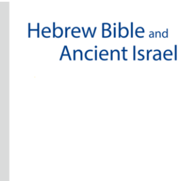 Hebrew Bible and Ancient Israel